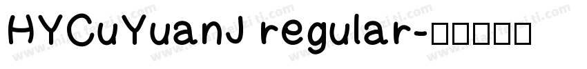 HYCuYuanJ regular字体转换